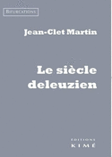 Siècle deleuzien (Le)